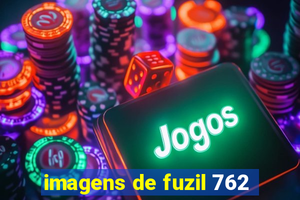 imagens de fuzil 762